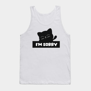 I'm sorry Tank Top